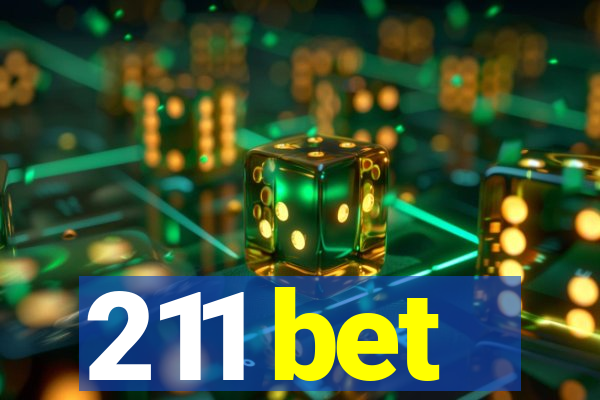 211 bet